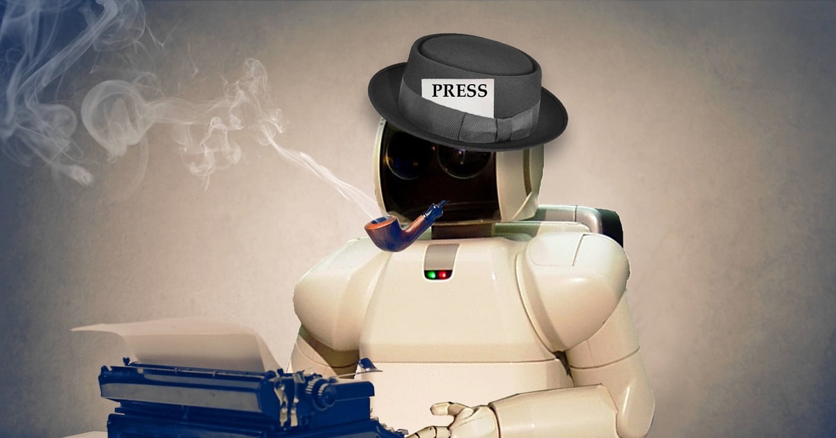 Hỡi cộng đồng báo chí, đừng sợ "nhà báo robot"