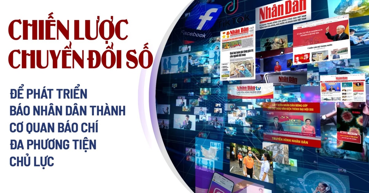 Chiến lược chuyển đổi số của Báo Nhân Dân