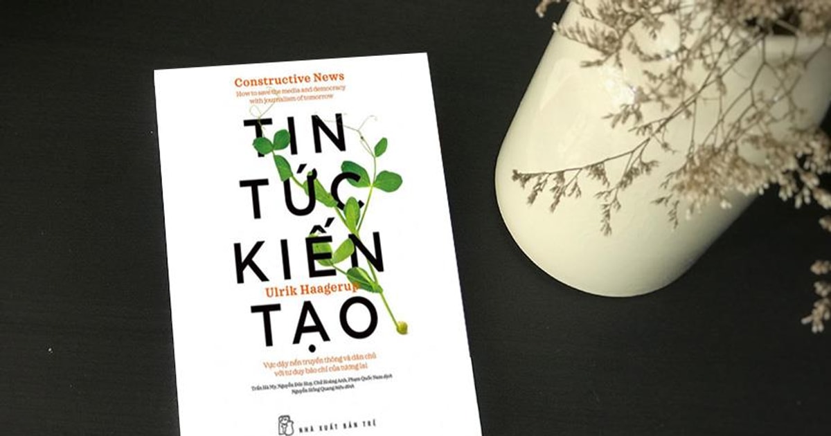 Báo chí kiến tạo là gì?