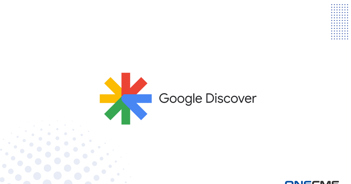Cẩm nang Google Discover. Cách tối ưu website báo điện tử trên Google Khám phá