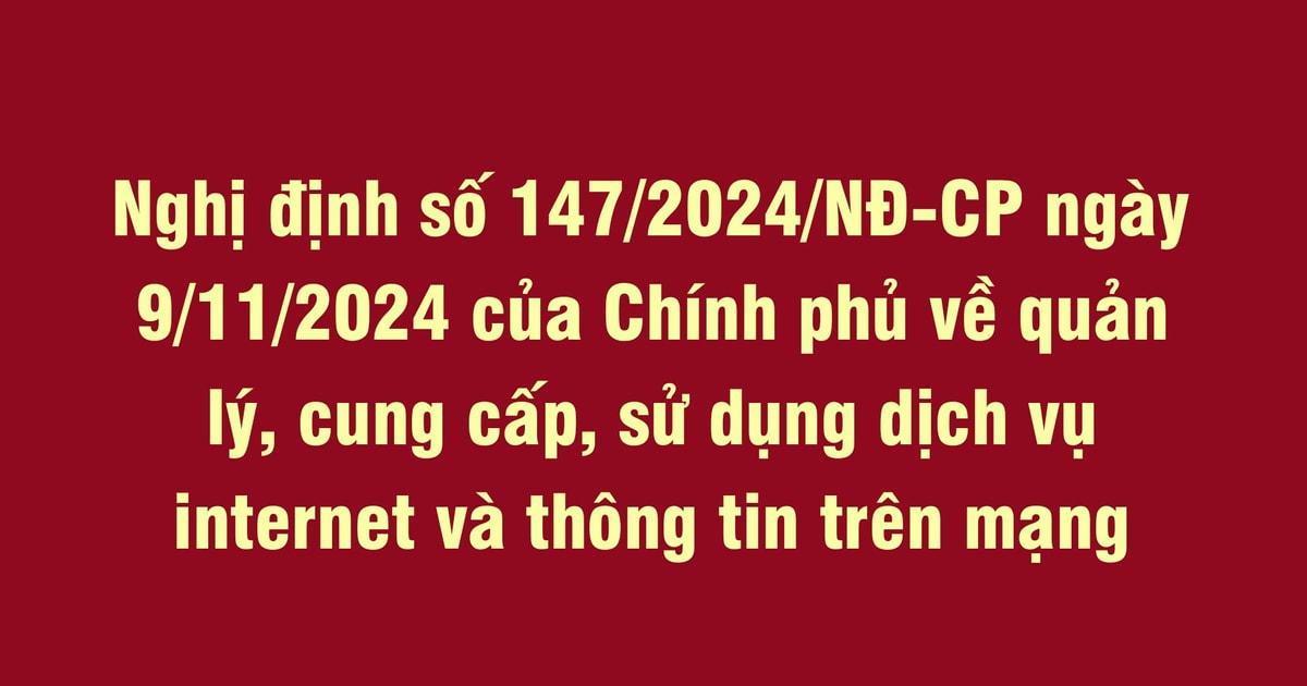 Bảng so sánh Nghị định 147/2024/NĐ-CP và Nghị định 72/2013/NĐ-CP